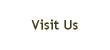 Visit Us