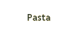 Pasta